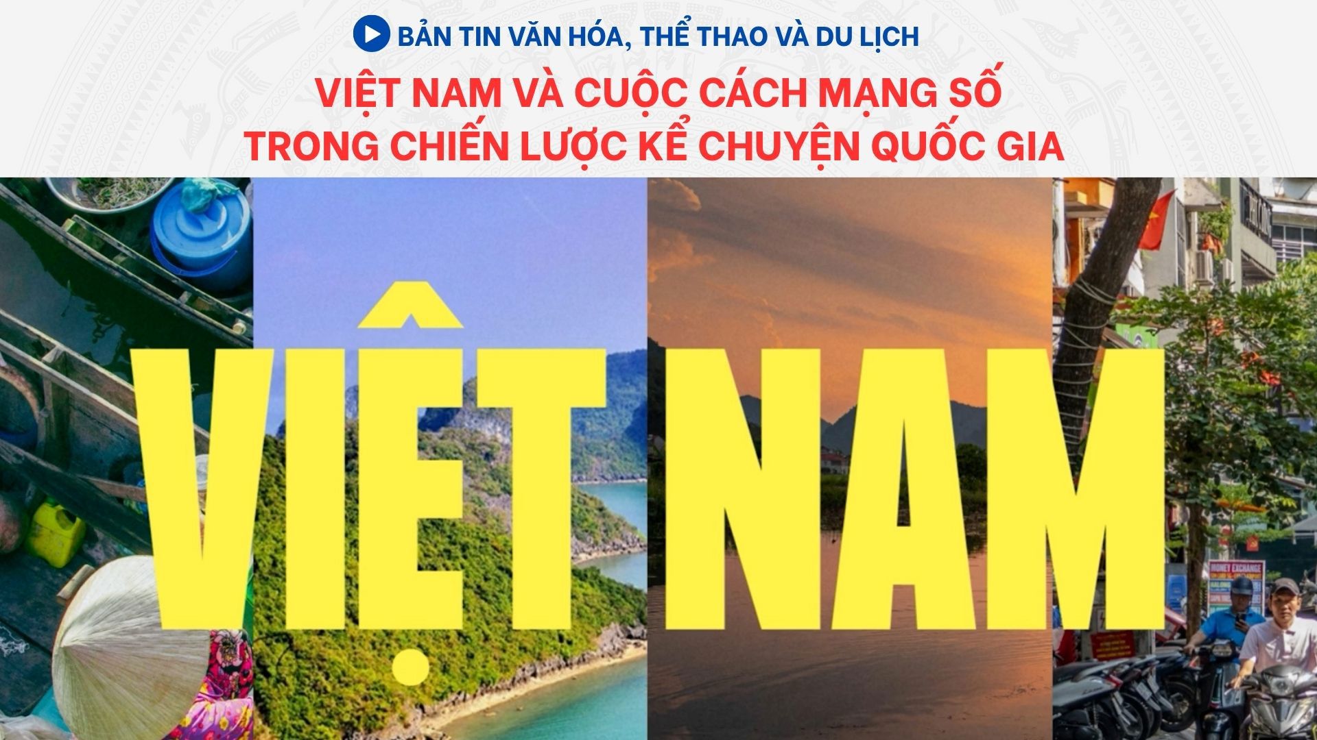 Bản tin 13win10: 13 win và cuộc cách mạng số trong chiến lược kể chuyện quốc gia