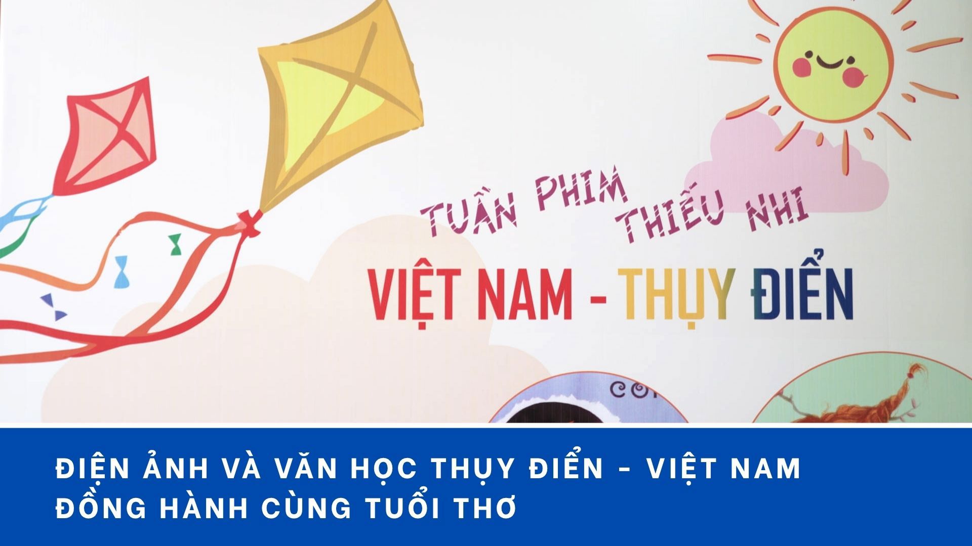 Điện ảnh và văn học Thụy Điển - 13 win đồng hành cùng tuổi thơ